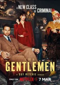 Джентльмены (сериал 2024) смотреть онлайн на Лордфильм
